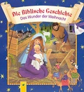 Cover: Die Biblische Geschichte - Das Wunder der Weihnacht - Apollo Medien