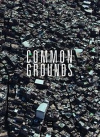 Enlarge image Cover: Common Grounds - Hatje Cantz Verlag