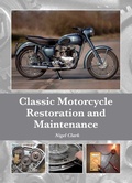 Cover: Classic Motorcycle Restoration and Maintenance - The Crowood Press Ltd