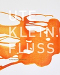 Cover: Ute Klein. Fluss - Scheidegger & Spiess