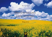 Abbildung von: Dem Unendlichen etwas entleihen - Bernardus Verlag