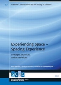 Enlarge image Cover: Experiencing Space - Spacing Experience - WVT Wissenschaftlicher Verlag Trier