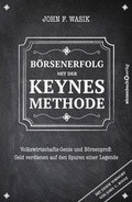 Cover: B&ouml;rsenerfolg mit der Keynes-Methode - B&ouml;rsenbuchverlag