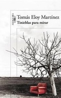 Cover: Tinieblas Para Mirar - Alfaguara