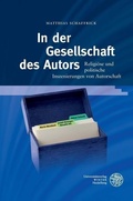 Cover: In der Gesellschaft des Autors - Universit&auml;tsverlag Winter