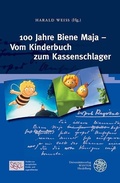 Cover: 100 Jahre Biene Maja - Vom Kinderbuch zum Kassenschlager - Universit&auml;tsverlag Winter