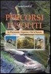 Abbildung von: Percorsi insoliti in Piemonte, Liguria e Val d'Aosta - Graphot