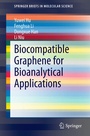 Cover: Biocompatible Graphene for Bioanalytical Applications - Springer