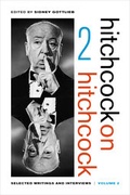 Cover: Hitchcock on Hitchcock, Volume 2 - University of California Press