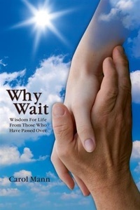 Enlarge image Cover: Why Wait - Carol Mann