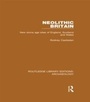 Cover: Neolithic Britain - Routledge