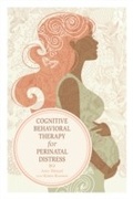 Cover: Cognitive Behavioral Therapy for Perinatal Distress - Routledge