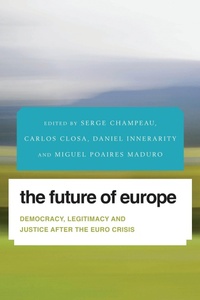 Enlarge image Cover: The Future of Europe - Rowman & Littlefield Publishers