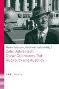 Cover: Zehn Jahre nach Oscar Cullmanns Tod: R&uuml;ckblick und Ausblick - Theologischer Verlag Z&uuml;rich