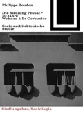 Cover: Die Siedlung Pessac - Birkh&auml;user Verlag GmbH