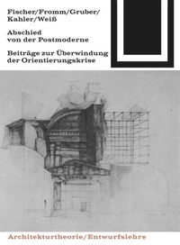 Enlarge image Cover: Abschied von der Postmoderne - Birkhäuser Verlag GmbH