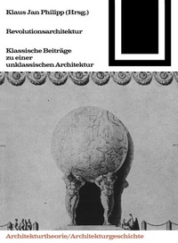 Enlarge image Cover: Revolutionsarchitektur - Birkhäuser Verlag GmbH