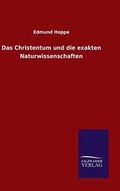 Cover: Das Christentum und die exakten Naturwissenschaften - Salzwasser-Verlag GmbH