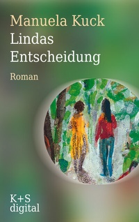 Abbildung von: Lindas Entscheidung - Verlag Krug & Schadenberg
