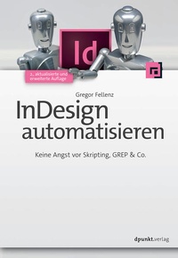 Enlarge image Cover: InDesign automatisieren - dpunkt