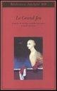 Abbildung von: Le grand jeu. Scritti di Roger Gilbert-Lecomte e René Daumal - Biblioteca Adelphi;Adelphi