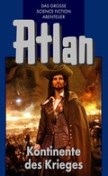 Cover: Atlan 11: Kontinente des Kriegers (Blauband) - PERRY RHODAN digital