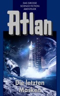 Cover: Atlan 13: Die letzten Masken (Blauband) - PERRY RHODAN digital