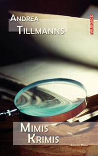 Abbildung von: Mimis Krimis - Wurdack Verlag
