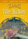 Cover: Read With Biff, Chip and Kipper: Level 11 First Chapter Books: Tyler: His Story - Oxford University Press