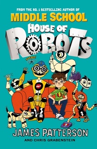 Enlarge image Cover: House of Robots - Arrow (Young)