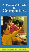 Cover: Parents' Guide To Computers - Hodder Children's Books