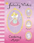 Cover: Felicity Wishes: Cooking Magic - Hodder Children's Books