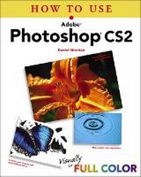 Abbildung von: How To Use Adobe Photoshop CS2 - Sams Publishing