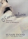 Cover: O Careless Love - William Morrow