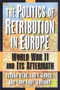 Cover: The Politics of Retribution in Europe - Princeton University Press