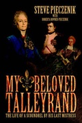 Cover: My Beloved Talleyrand - iUniverse