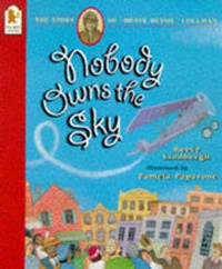 Enlarge image Cover: Nobody Owns The Sky - Walker Books Ltd