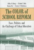 Cover: The Color of School Reform - Princeton University Press