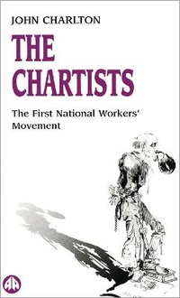 Enlarge image Cover: The Chartists - Pluto Press