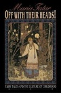 Cover: Off with Their Heads! - Princeton University Press