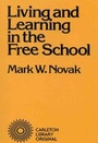 Cover: Living and Learning in the Free School: Volume 88 - Carleton University Press,Canada