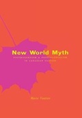 Cover: New World Myth - McGill-Queen's University Press