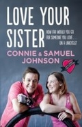 Cover: Love Your Sister - Hachette Australia
