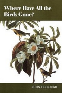 Enlarge image Cover: Where Have All the Birds Gone? - Princeton University Press