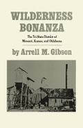 Cover: Wilderness Bonanza - University of Oklahoma Press