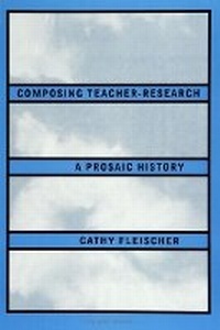 Enlarge image Cover: Composing Teacher-Research - State University of New York Press