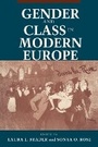Cover: Gender and Class in Modern Europe - Cornell University Press