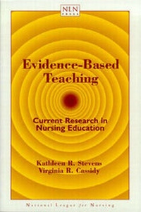 Enlarge image Cover: Evidence-Based Teaching: Current Research in Nursing Education - Jones and Bartlett Publishers, Inc