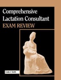 Cover: Comprehensive Lactation Consultant Exam Review - Jones and Bartlett Publishers, Inc