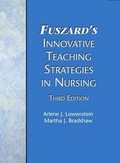 Cover: Fuszard's Innovative Teaching Strategies in Nursing - Jones and Bartlett Publishers, Inc